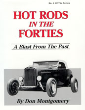 Hot Rods in the Forties by Don Montgomery