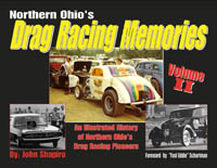 Ohio Drag Racing Memories #2 by John Shapiro - click to see a larger image!