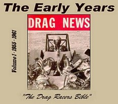 Drag News CD Volume 1 - The Early Years - 1955 to 1961