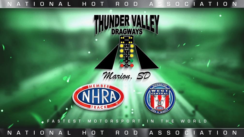 THUNDER VALLEY DRAGWAYS JOINS NHRA DIVISION 5 - Drag Racing List